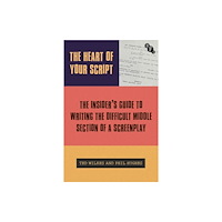 Bloomsbury Publishing PLC The Heart of Your Script (häftad, eng)