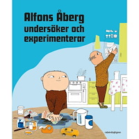 Rabén & Sjögren Alfons Åberg undersöker och experimenterar (inbunden)