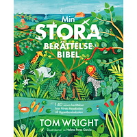 Tom Wright Min stora berättelsebibel (inbunden)