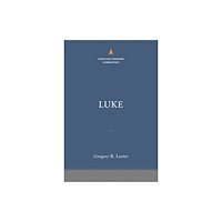 Broadman & Holman Publishers Luke: The Christian Standard Commentary (inbunden, eng)