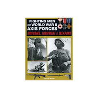 Skyhorse Publishing Fighting Men of World War II: Axis Forces (häftad, eng)
