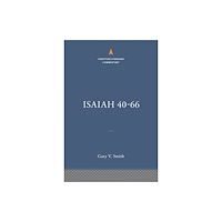 LifeWay Christian Resources Isaiah 40-66: The Christian Standard Commentary (häftad, eng)