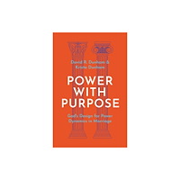 P & R Publishing Co (Presbyterian & Reformed) Power with Purpose (häftad, eng)