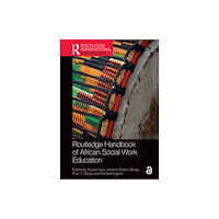 Taylor & francis ltd Routledge Handbook of African Social Work Education (häftad, eng)
