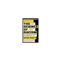 Keon West The Science of Racism (pocket, eng)