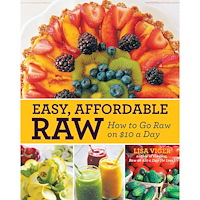 Lisa Viger Easy affordable raw - how to go raw without going broke (häftad, eng)