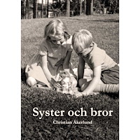 Christian Åkerlund Syster och bror (inbunden)