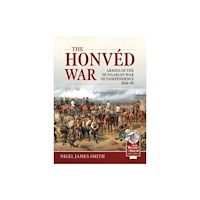 Helion & Company The Honved War (häftad, eng)