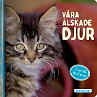 Egmont Story House Våra älskade djur (bok, board book)