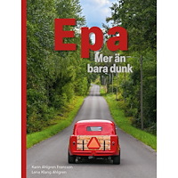 Karin Ahlgren Fransson Epa - mer än bara dunk (inbunden)