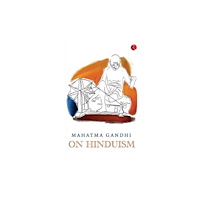 Rupa Publications India Pvt. Ltd Mahatma Gandhi on Hinduism (häftad, eng)