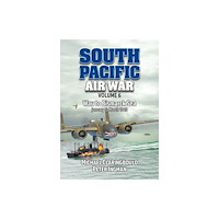Avonmore Books South Pacific Air War Volume 6 (häftad, eng)