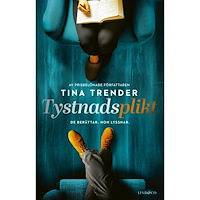 Tina Trender Tystnadsplikt (inbunden)