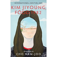 Cho Nam-Joo Kim Jiyoung, född 1982 (inbunden)
