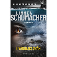 Linnea Schumacher I vargens spår (inbunden)
