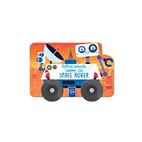 Yoyo Books Space Rover (Rolling Wheels) (bok, board book, eng)