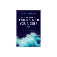 Destiny Image Incorporated Breaking Open the Fountain of Your Deep (häftad, eng)