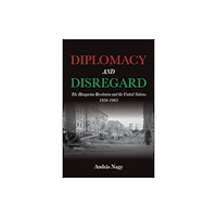 Indiana university press Diplomacy and Disregard (häftad, eng)