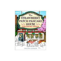 HarperCollins Publishers The Strawberry Patch Pancake House Coloring Book (häftad, eng)
