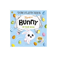 Penguin Random House Children's UK There’s a Bunny in Your Book (bok, board book, eng)