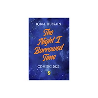 Penguin Random House Children's UK The Night I Borrowed Time (häftad, eng)