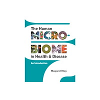 Princeton University Press The Human Microbiome in Health and Disease (häftad, eng)