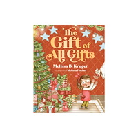 Harvest House Publishers,U.S. The Gift of All Gifts (inbunden, eng)