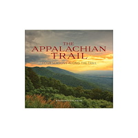 Schiffer Publishing Ltd The Appalachian Trail (inbunden, eng)