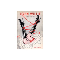Schiffer Publishing Ltd John Willie (inbunden, eng)