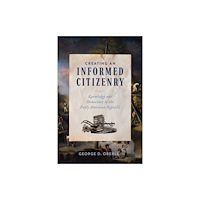 University of Virginia Press Creating an Informed Citizenry (häftad, eng)