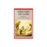 Scepter Publishers Inc Friends of God (häftad, eng)