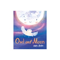Pan Macmillan Owl and Moon (inbunden, eng)