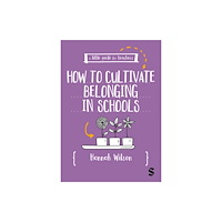 Sage Publications Ltd A Little Guide for Teachers: Cultivating Belonging in Schools (häftad, eng)