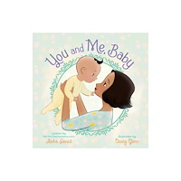 Nancy Paulsen Books You and Me, Baby (inbunden, eng)