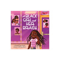 Penguin Putnam Inc A Black Girl and Her Braids (inbunden, eng)