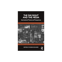 Taylor & francis ltd The Far Right and the Media (häftad, eng)