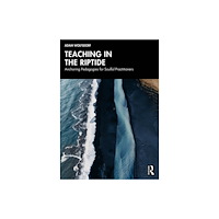 Taylor & francis ltd Teaching in the Riptide (häftad, eng)