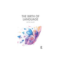 Taylor & francis ltd The Birth of Language (häftad, eng)