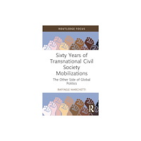 Taylor & francis ltd Sixty Years of Transnational Civil Society Mobilizations (inbunden, eng)