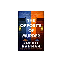 Hodder & Stoughton The Opposite of Murder (inbunden, eng)