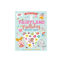 Townhouse Publishing Ltd Fairyland Birthday (häftad, eng)