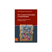Bohlau Verlag How to Ensure Predictability in Legal Pluralism (inbunden, eng)