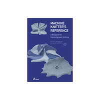 Hoaki Books S.L. Machine Knitter's Reference: A Blueprint for Improving Your Knitting (häftad, eng)