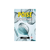Double 9 Books POISE HOW TO ATTAIN IT (häftad, eng)