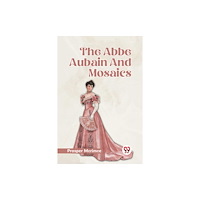 Double 9 Books THE ABBE AUBAIN AND MOSAICS (häftad, eng)
