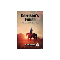 Double 9 Books LLP Garrison's Finish A Romance Of The Race-Course (häftad, eng)