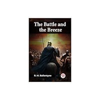 Double 9 Books LLP The Battle And The Breeze (häftad, eng)