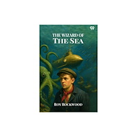 Double 9 Books LLP The Wizard Of The SeaOr A Trip Under the Ocean (Edition1) (häftad, eng)
