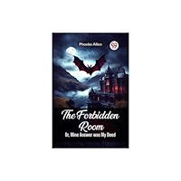 Double 9 Books The Forbidden Room Or, Mine Answer was My Deed (häftad, eng)