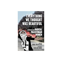 PM Press Everything We Thought Was Beautiful (häftad, eng)